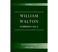 Symphony No. 2: Study score (William Walton Edition)