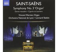 Symphony No. 3 'Organ Symphony' [Leonard Slatkin, Vincent Warnier; Orchestre National de Lyon] [NAXOS: 8573331] by Vincent Warnier (2014-12-17)