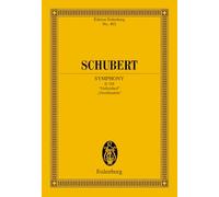 Symphony No. 8 in B Minor, D. 759: Edition Eulenburg No. 403