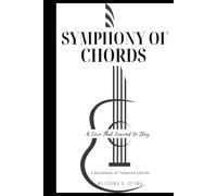 Symphony of Chords: A Love That Learned to Stay