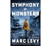 Symphony of Monsters: A Novel