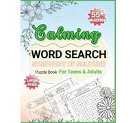 Symphony of Solitude: A Calming Word Search Puzzle Book for Teens, Adults & Seniors | 55+ Large Print Brain Games: Positive Word Themes for Relaxation, Focus & Calmness