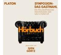 Symposion - Das Gastmahl. Ein Philosophisches Meisterwerk. (audiolibro