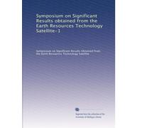 Symposium on Significant Results obtained from the Earth Resources Technology Satellite-1: Volume 3