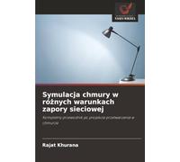 Symulacja chmury w różnych warunkach zapory sieciowej: Kompletny przewodnik po projekcie przetwarzania w chmurze