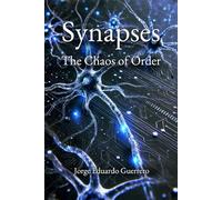 Synapses: The Chaos of Order