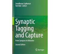 Synaptic Tagging and Capture: From Synapses to Behavior
