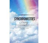 Synchronicities diary - note and track your synchronicities (La manifestation , loi d'attraction)