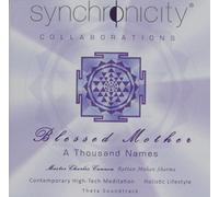 Synchronicity Foundati - Blessed Mother-A Thousand Names