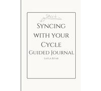 Syncing With Your Cycle Guided Journal