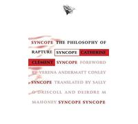 Syncope: The Philosophy of Rapture