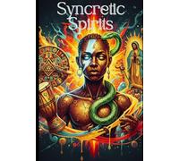 Syncretic Spirits: The Enduring Legacy of West African Religions in the Diaspora