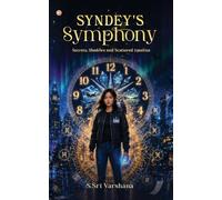 Syndey's Symphony: Secrets, Shadows and Scattered timeline