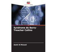 Syndrome de Berry-Treacher Collins
