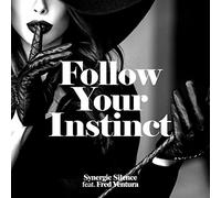 Synergic Silence Feat. Fred Ventura - Follow Your Instinct [Vinilo]