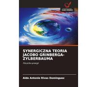 Synergiczna Teoria Jacobo Grinberga-Zylberbauma