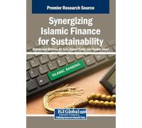 Synergizing Islamic Finance for Sustainability