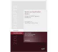 Syntax aus Saarbrücker Sicht 6: Beiträge der SaRDiS-Tagung zur Dialektsyntax: Band 196 (Zeitschrift Fur Dialektologie Und Linguistik, Beihefte)
