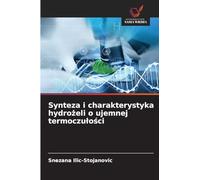 Synteza i charakterystyka hydrożeli o ujemnej termoczulości