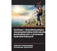 Synteza i charakterystyka nanomaterialów/mikromaterialów pochodzących z procesów hydrotermalnych