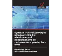 Synteza i charakterystyka uk¿adów MOS-C z wbudowanymi nanokropkami do zastosowa¿ w pami¿ciach NVM