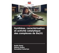 Synthèse, caractérisation et activité catalytique des complexes de Ba(II)
