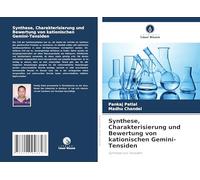 Synthese, Charakterisierung und Bewertung von kationischen Gemini-Tensiden: Synthese von Tensiden