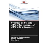Synthèse du titanate : différentes méthodes et différents précurseurs: Photoluminescence