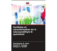 Synthèse et caractérisation du 5-(alcoxyméthyl)-8-quinolinol