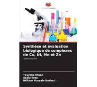 Synthèse et évaluation biologique de complexes de Cu, Ni, Mn et Zn: Azithromycine
