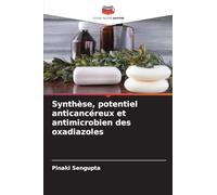 Synthèse, potentiel anticancéreux et antimicrobien des oxadiazoles