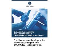 Synthese und biologische Untersuchungen von OXA/AZA-Heterocyclen