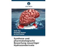 Synthese und pharmakologische Bewertung neuartiger Hydrazonderivate