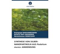 SYNTHESE VON SILBER-NANOPARTIKELN AUS Pedalium murex: ANWENDUNG