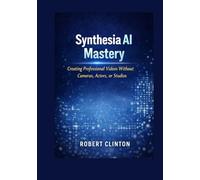 Synthesis AI Mastery