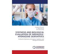 SYNTHESIS AND BIOLOGICAL EVALUATION OF IMIDAZOLE-HYDRAZONE DERIVATIVES: Imidazole-Hydrazone derivatives: Synthesis and Biological Evaluation
