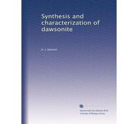 Synthesis and characterization of dawsonite