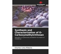 Synthesis and Characterization of O-Carboxymethylchitosan: Evaluation of Cytotoxicity and Biofilm Formation of Candida sp.