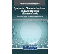 Synthesis, Characterizations, and Applications of Ionanofluids
