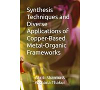 Synthesis Techniques and Diverse Applications of Copper-Based Metal-Organic Frameworks