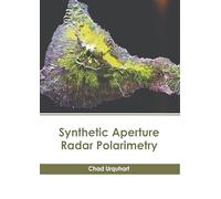Synthetic Aperture Radar Polarimetry