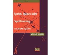 Synthetic Aperture Radar Signal Processing with MATLAB Algorithms