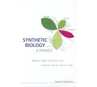 SYNTHETIC BIOLOGY - A PRIMER