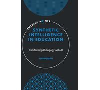 Synthetic Intelligence in Education: Transforming Pedagogy with AI (Emerald Points)