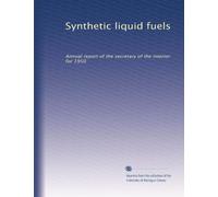 Synthetic liquid fuels: Annual report of the secretary of the interior for 1950