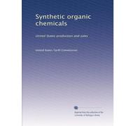 Synthetic organic chemicals: United States production and sales: Volume 2