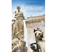 Syracuse: Sicily's City of Stories (Armchair Traveller)