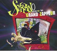 Syrano - Contre Le Grand Zappeur