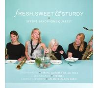 Syrène Saxophone Quartet - Fresh, Sweet & Sturdy
