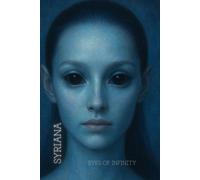 SYRIANA EYES OF INFINITY: Beautifully designed Syriana Art Journal for self-discovery & personal growth